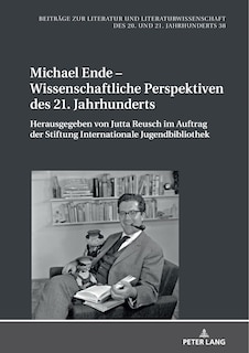 Couverture_Michael Ende - Wissenschaftliche Perspektiven des 21. Jahrhunderts