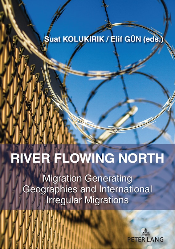 River Flowing North: Migration Generating Geographies And International Irregular Migrations