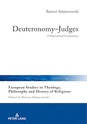 Deuteronomy-judges: A Hypertextual Commentary