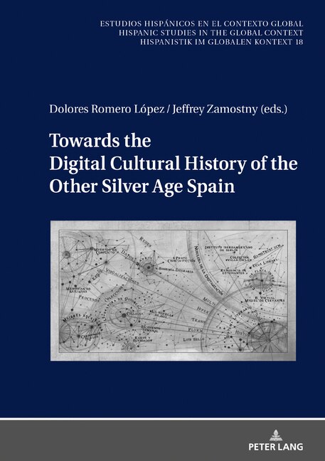 Front cover_Towards the Digital Cultural History of the Other Silver Age Spain