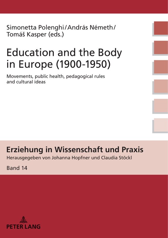Front cover_Education And The Body In Europe (1900-1950)