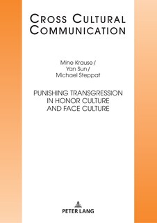 Front cover_Punishing Transgression in Honor Culture and Face Culture