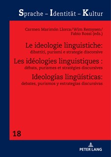 Front cover_Les idéologies linguistiques : débats, purismes et stratégies discursives