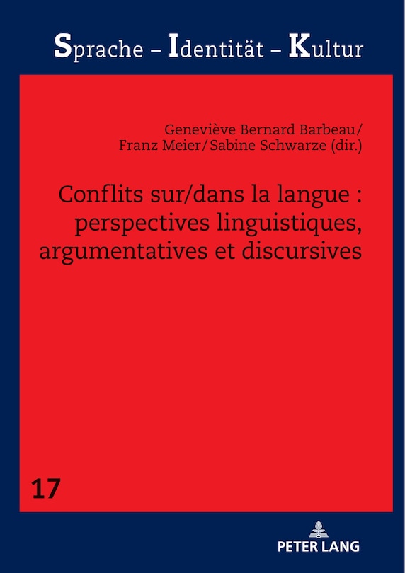 Front cover_Conflits Sur/dans La Langue : Perspectives Linguistiques, Argumentatives Et Discursives