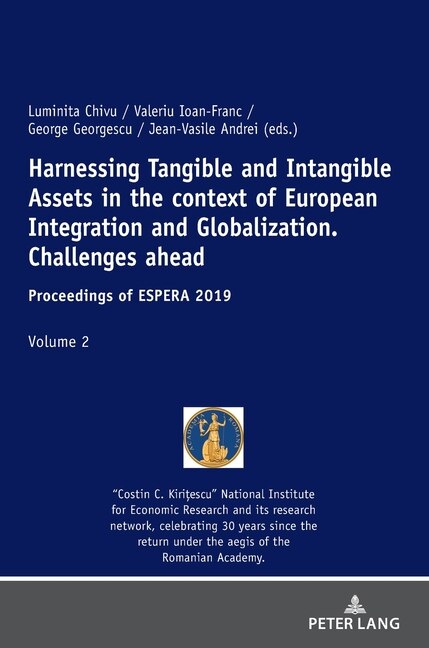 Front cover_Harnessing Tangible And Intangible Assets In The Context Of European Integration And Globalization: Challenges Ahead