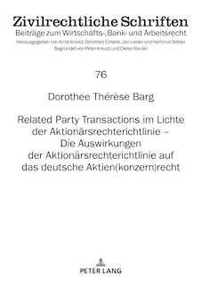 Couverture_Related Party Transactions Im Lichte Der Aktionaersrechterichtlinie - Die Auswirkungen Der Aktionaersrechterichtlinie Auf Das Deutsche Aktien(konzern)recht