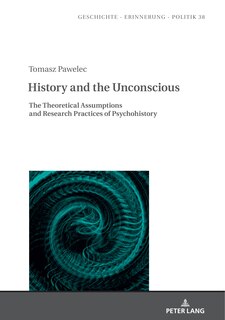 Front cover_History And The Unconscious