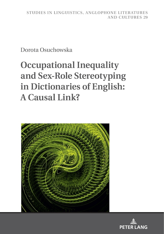 Front cover_Occupational Inequality And Sex-role Stereotyping In Dictionaries Of English: A Causal Link?