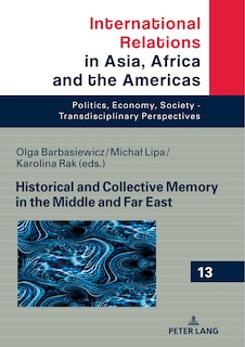 Front cover_Historical And Collective Memory In The Middle And Far East