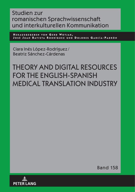 Front cover_Theory And Digital Resources For The English-spanish Medical Translation Industry