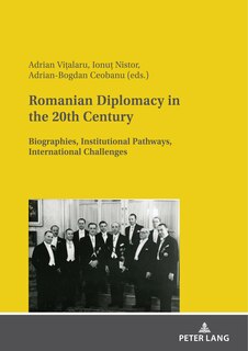 Couverture_Romanian Diplomacy In The 20th Century