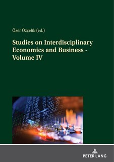 Front cover_Studies on Interdisciplinary Economics and Business - Volume IV