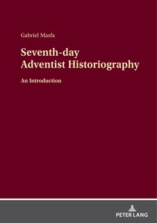 Couverture_Seventh-day Adventist Historiography