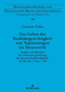 Front cover_Das Gebot der Realitaetsgerechtigkeit von Typisierungen im Steuerrecht