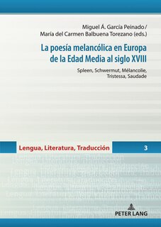 Front cover_La poesía melancólica en Europa de la Edad Media al siglo XVIII