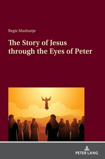 Front cover_The Story Of Jesus Through The Eyes Of Peter
