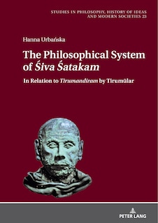 Front cover_The Philosophical System of <I>Śiva Śatakamand Other Śaiva Poems by Nārāyaṇa Guru