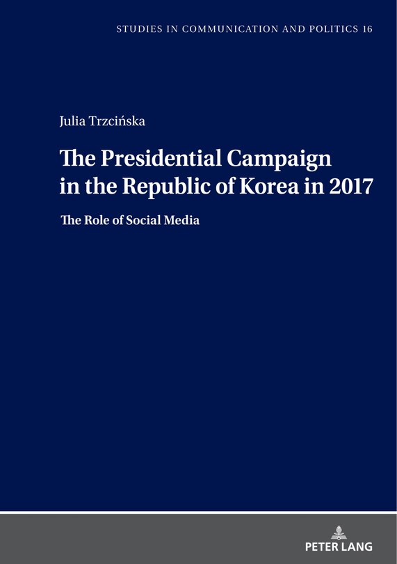 Couverture_The Presidential Campaign in the Republic of Korea in 2017