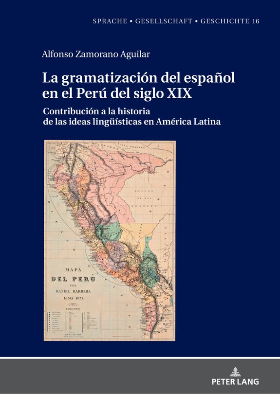 Front cover_La gramatizaci�n del espa�ol en el Per� del Siglo XIX