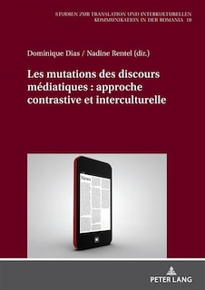 Front cover_Les mutations des discours médiatiques : approche contrastive et interculturelle