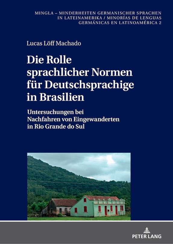 Front cover_Die Rolle sprachlicher Normen fuer Deutschsprachige in Brasilien