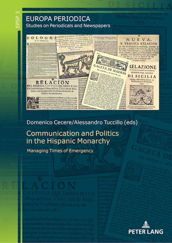 Front cover_Communication and Politics in the Hispanic Monarchy