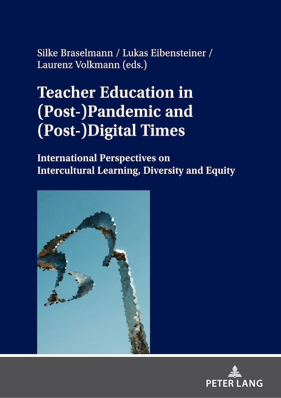 Front cover_Teacher Education in (Post-)Pandemic and (Post-)Digital Times