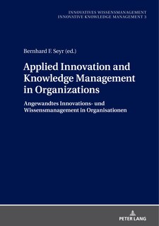 Couverture_Applied Innovation and Knowledge Management in Organizations