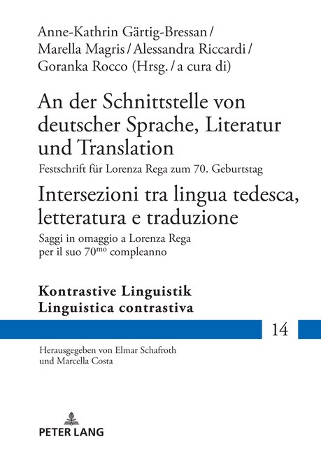Front cover_An der Schnittstelle von deutscher Sprache, Literatur und Translation / Intersezioni tra lingua tedesca, letteratura e traduzione