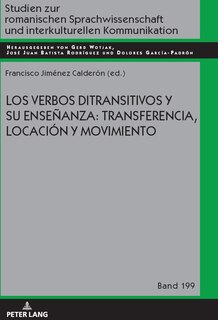 Couverture_Los verbos ditransitivos y su ense�anza: transferencia, locaci�n y movimiento