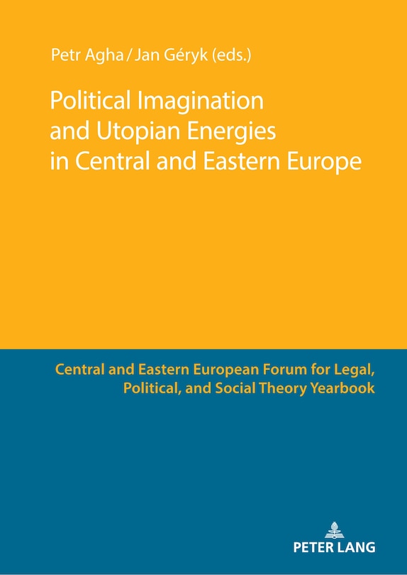 Front cover_Political Imagination and Utopian Energies in Central and Eastern Europe