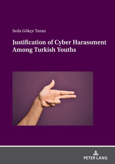 Front cover_Justification of Cyber Harassment Among Turkish Youths