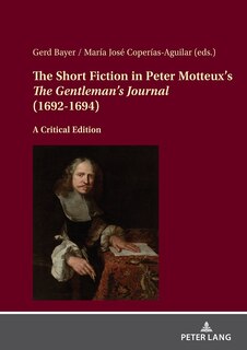 Couverture_The Short Fiction in Peter Motteux's �The Gentleman's Journal� (1692-1694)