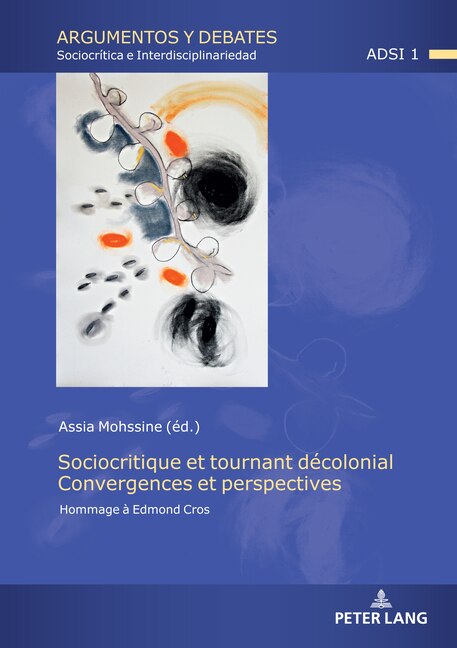 Front cover_Sociocritique et tournant d&eacute;colonial. Convergences et perspectives