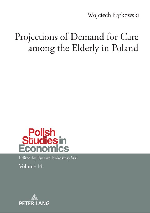 Front cover_Projections of Demand for Care among the Elderly in Poland