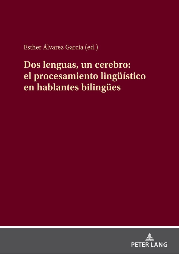 Couverture_Dos lenguas, un cerebro: el procesamiento lingue�stico en hablantes bilinguees