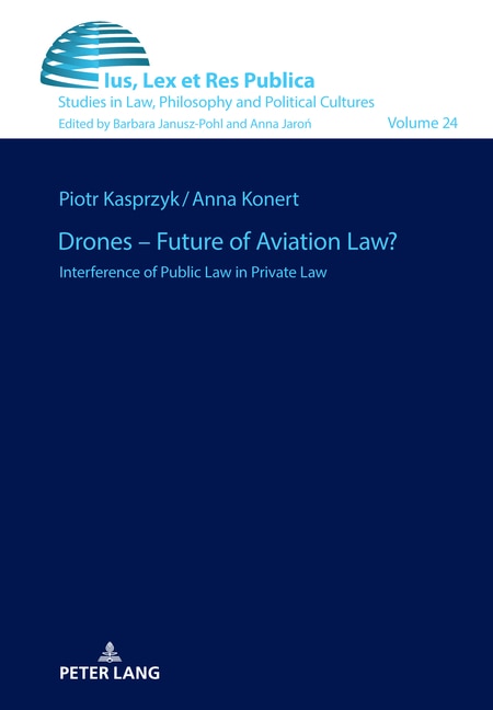 Front cover_Drones - Future of Aviation Law?