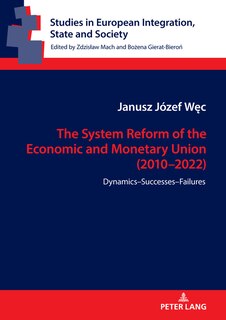 Couverture_The System Reform of the Economic and Monetary Union (2010-2022)