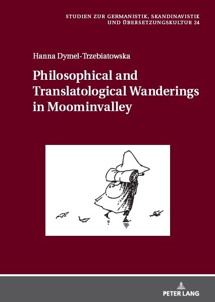 Couverture_Philosophical and Translatological Wanderings in Moominvalley