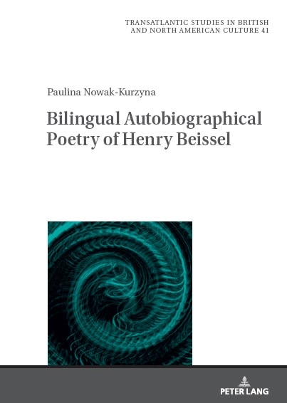 Front cover_Bilingual Autobiographical Poetry of Henry Beissel