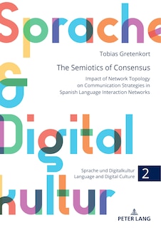 Front cover_The Semiotics of Consensus