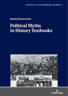 Front cover_Political Myths in History Textbooks