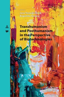 Front cover_Transhumanism and Posthumanism in the Perspective of Biotechnologies