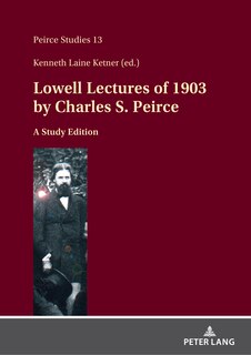 Couverture_Lowell Lectures of 1903 by Charles S. Peirce