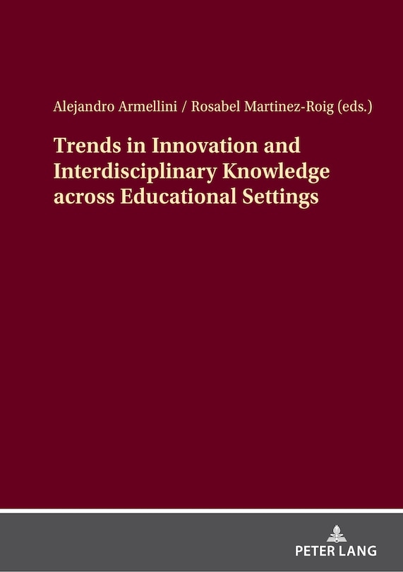 Couverture_Trends in Innovation and Interdisciplinary Knowledge across Educational Settings