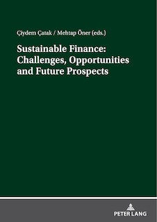Front cover_Sustainable Finance: Challenges, Opportunities and Future Prospects
