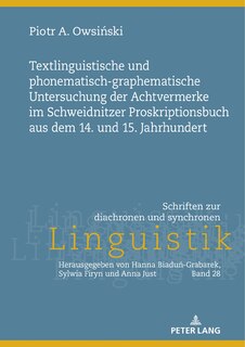 Front cover_Textlinguistische und phonematisch-graphematische Untersuchung der Achtvermerke im Schweidnitzer Proskriptionsbuch aus dem 14. und 15. Jahrhundert