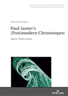 Front cover_Paul Auster's (Post)modern Chronotopes: