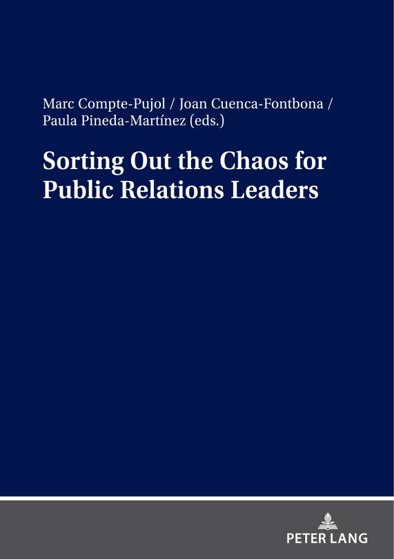Couverture_Sorting Out the Chaos for Public Relations Leaders
