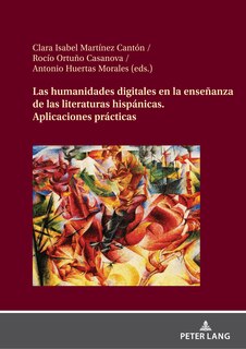 Front cover_Las humanidades digitales en la enseñanza de las literaturas hispánicas